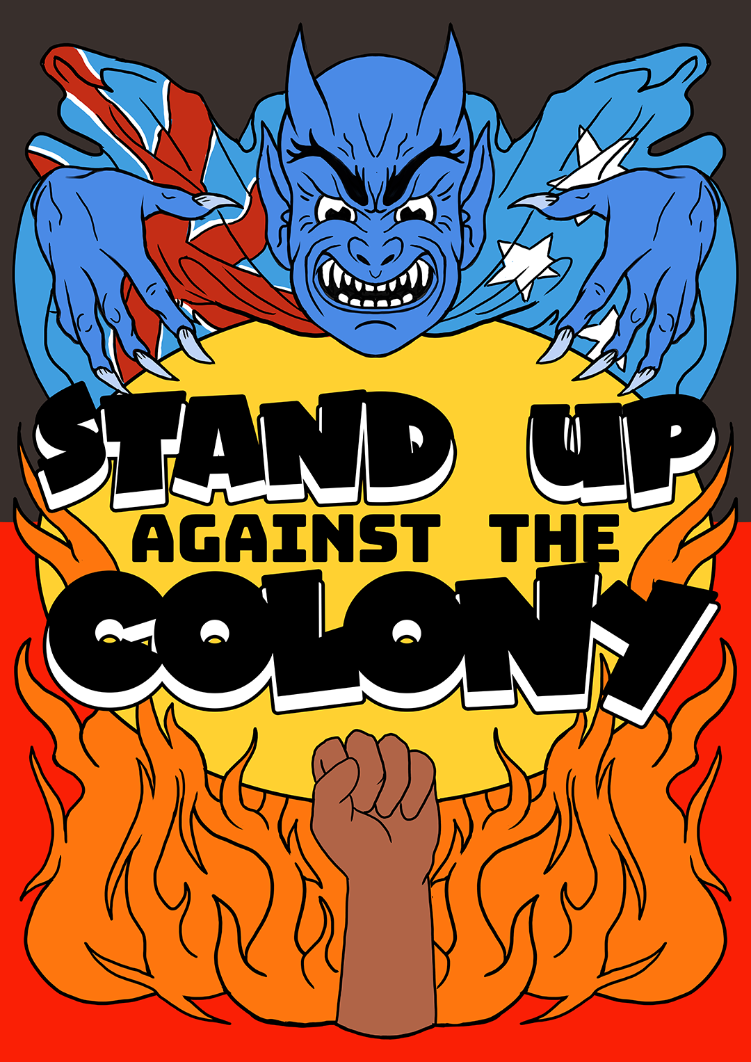 Stand up Against the Colony | Hahnemühle German Etching Print